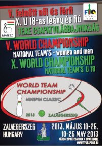 X. World Championship U18 10.05-15.05.2013 V. World Championship Women and Men 15.05-25.05.2013